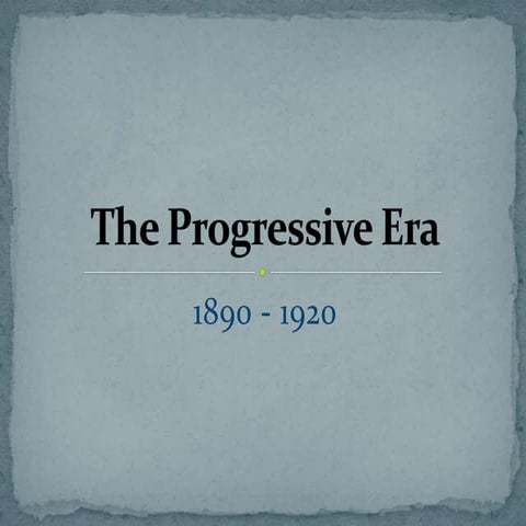 Ch17 progressivism1