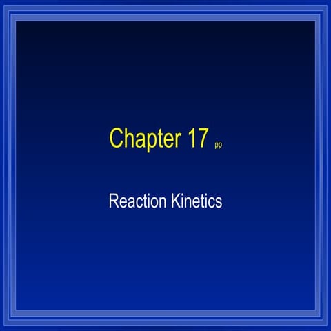 Ch17 hrw rxn kinetics