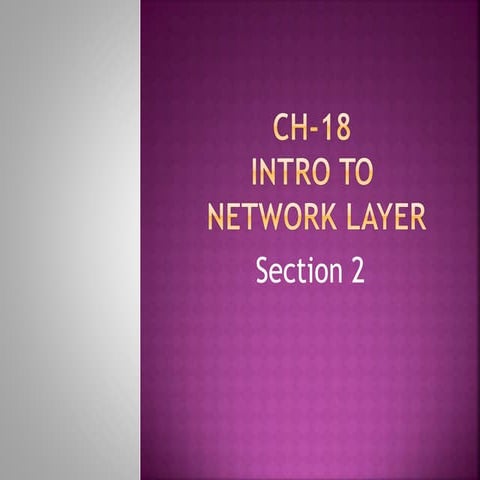 Ch 18   intro to network layer - section 2