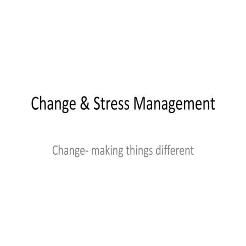 change & stress management (Chapter No.19