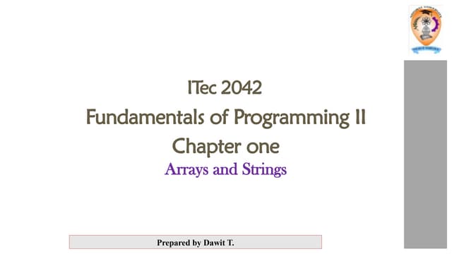 Chapter 1 Introduction to Arrays and Strings | PPT