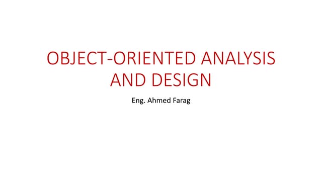 Introduction to object-oriented analysis and design (OOA/D)