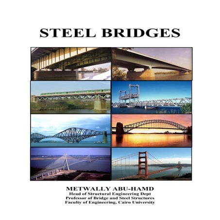 Ch1 Introduction (Steel Bridges تصميم الكباري المعدنية & Prof. Dr. Metwally A...