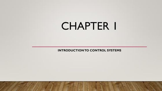 Chapter 1 basic components of control system | PPT