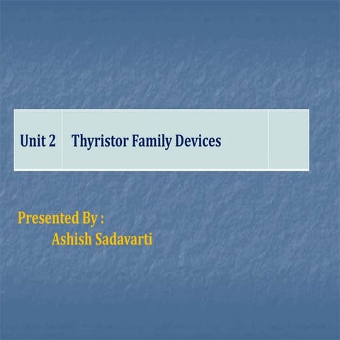   Thyristor Family Devices.ppt