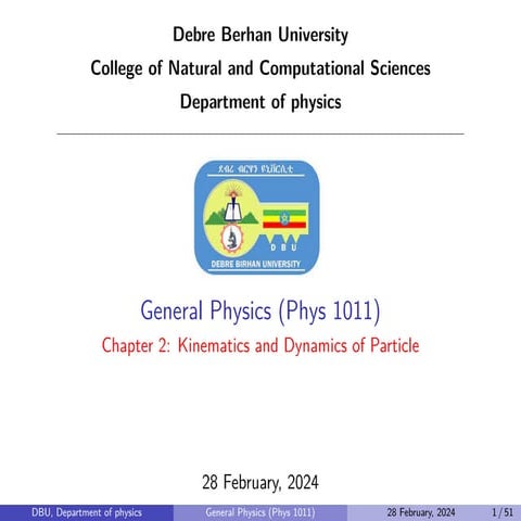 Kinematics and Dynamics of Particle: Comprehensive Physics Lecture Notes