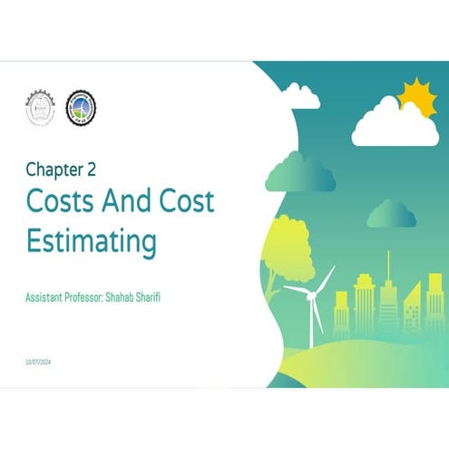 Chapter two: Costs and cost estimating in Engineering