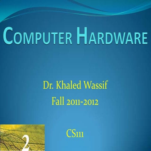 Ch 2   computer hardware(a,b,c,d,e)