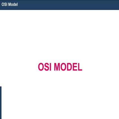 chapter 2: Open Systems Interconnection (OSI) Model