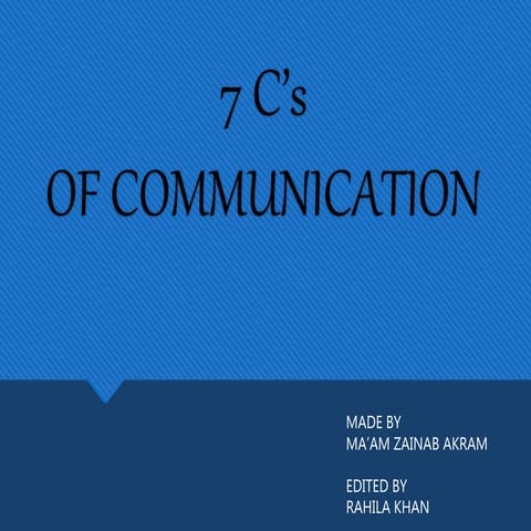  Ch 2--7 Cs of Communication