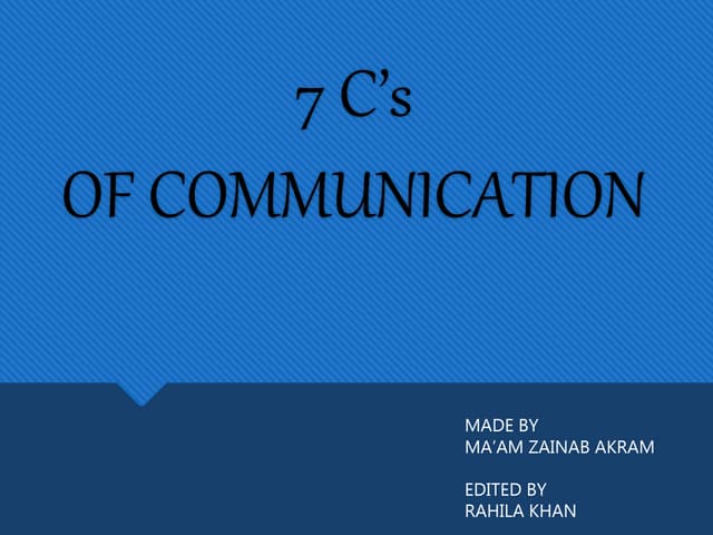  Ch 2--7 Cs of Communication