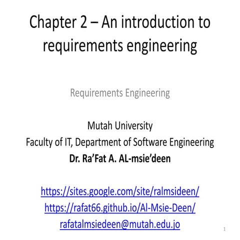 Requirements Engineering - "Ch2 an introduction to requirements"
