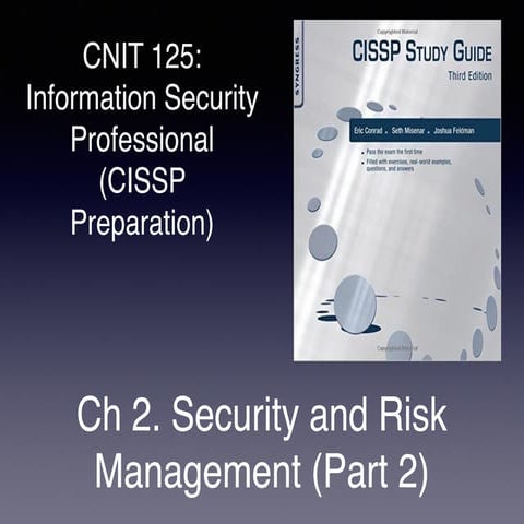 CISSP Prep: Ch 2. Security and Risk Management I (part 2)