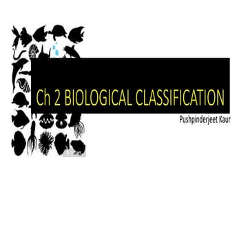 Ch 2 biological classification