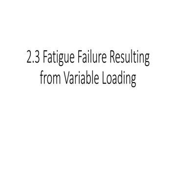 Understanding Fatigue Failure in Metals Under Variable Loading ...