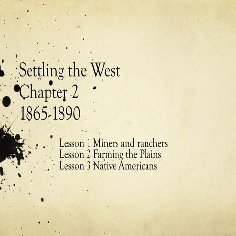 Ch 2 Settling the West.pptx.   mmmmmmmmmmmmmmmm