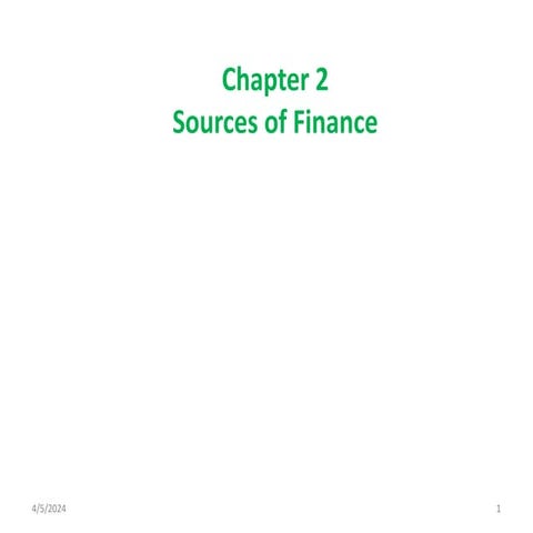 Ch 2 Sources of finance are classed as being either internal or external.Fina...