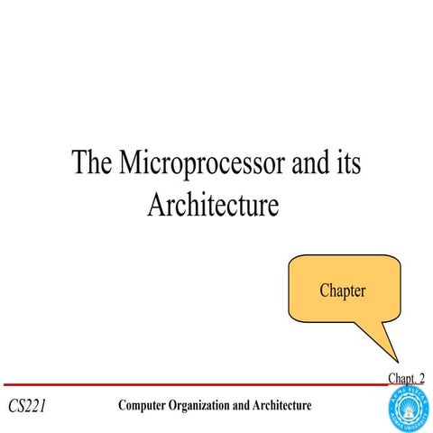 Ch 2 The Microprocessor and its Architecture.ppt