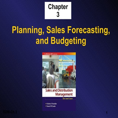 Ch3: Planning, Sales Forecasting, and Budgeting