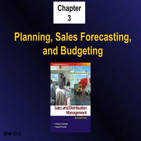 Planning, Sales Forecasting, and Budgeting
