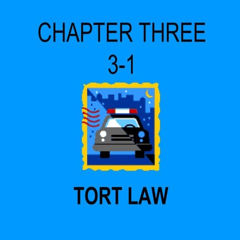 Ch3 1 powerpoint Tort Law