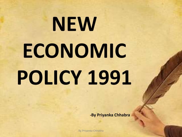 LPG Policies and Indian Economy / New Economic Policy 1991