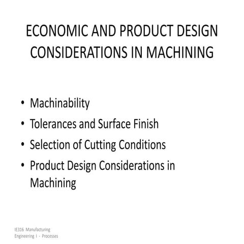 ch3.ECONOMIC AND PRODUCT DESIGN CONSIDERATIONS IN MACHINING.pptx
