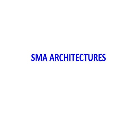 Ch3 sma-architectures-2012