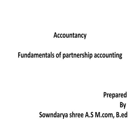 Fundamentals of partnership accounting 