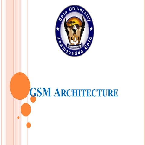 GSM standards and architecture [Autosaved].pptx
