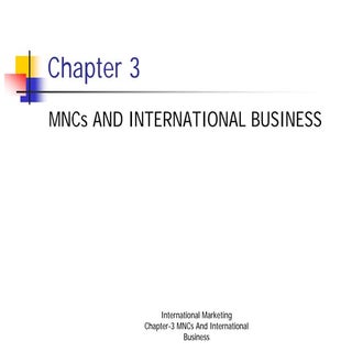 MNCs and International Business