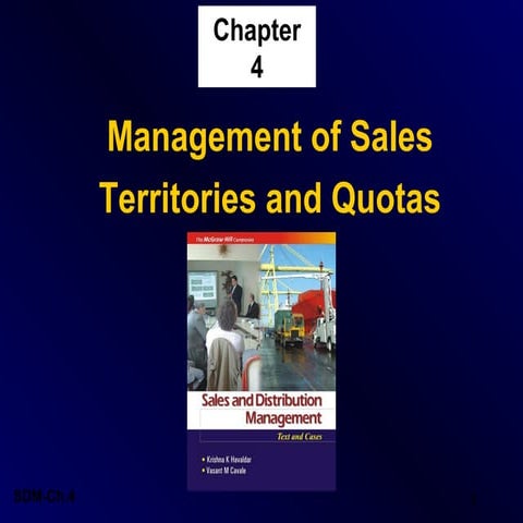 Management of Sales Territories and Quotas