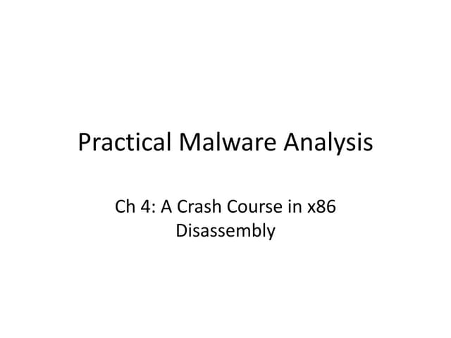 Practical Malware Analysis: Ch 4 A Crash Course in x86 Disassembly 