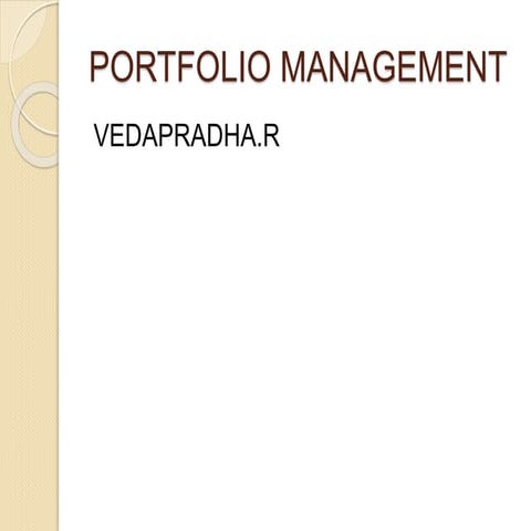PORTFOLIO MANAGEMENT