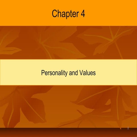 Ch4 personality-and-values