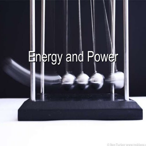 Energy, Work, and Power Review
