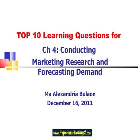 Ch4 conducting marketing research and forecasting demand