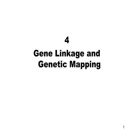 Chapter:GeneLinkageRecombinationAnalysis.ppt