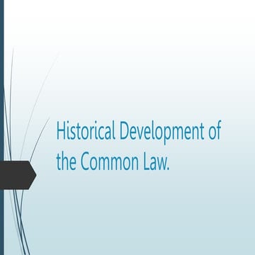 ch 4 Historical Development of the Common Law.pptx