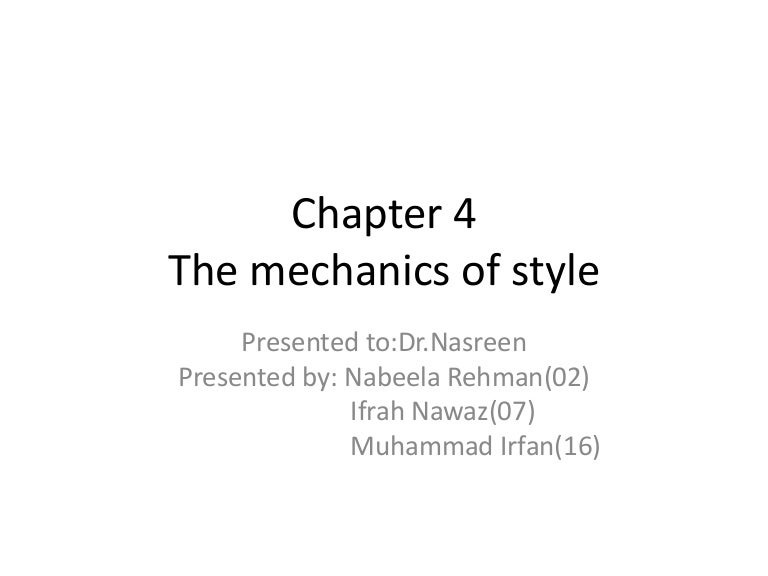 Ch 4 The Mechanics Of Style