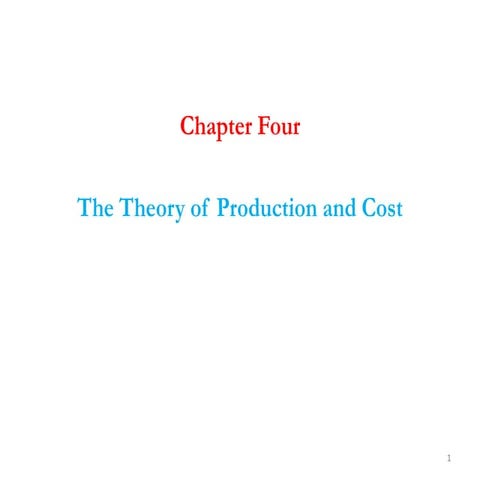 CH 4 The Theory of Production and Cost.pptx