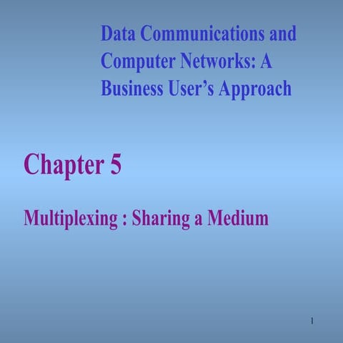ch5 multiplexing theory and demultiplexing.ppt