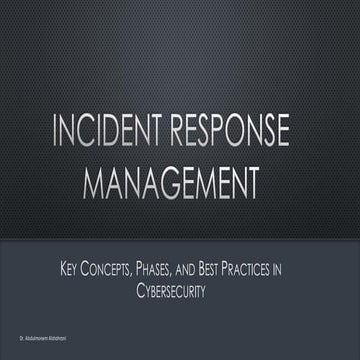 Ch5-Incident Response Management.pdfncident Response Management.