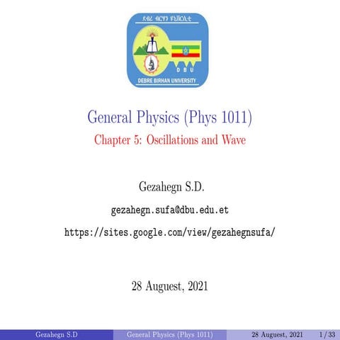 General Physics (Phys 1011): Oscillations & Waves