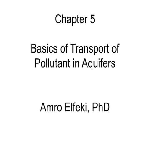 Basics of Contaminant Transport in Aquifers (Lecture)