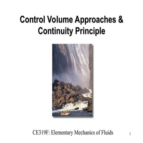 Ch5_CV_&_Continuity Presentation Guide Fluids | PPT