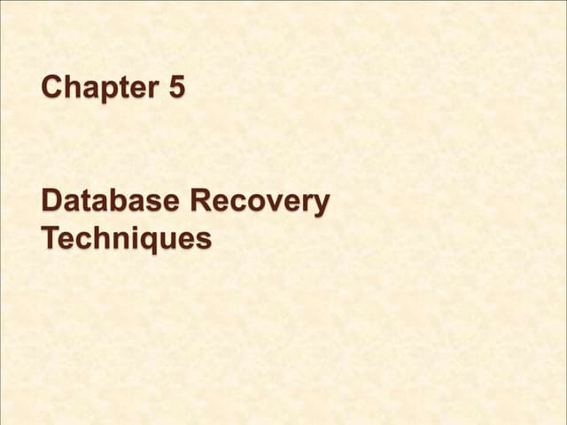 ch 5 Daatabase Recovery.ppt