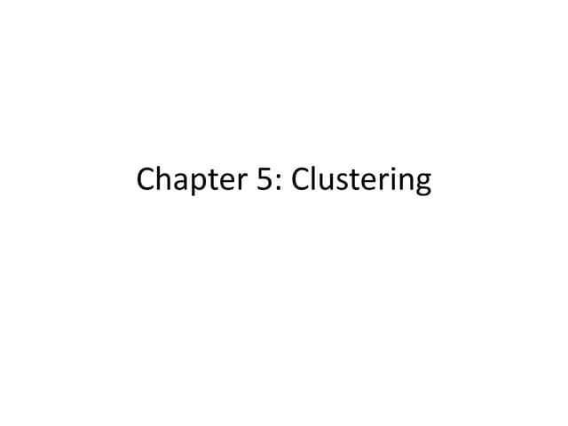 ch_5_dm clustering in data mining.......