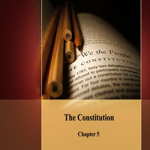 Chapter 5 The Constitution of the United States