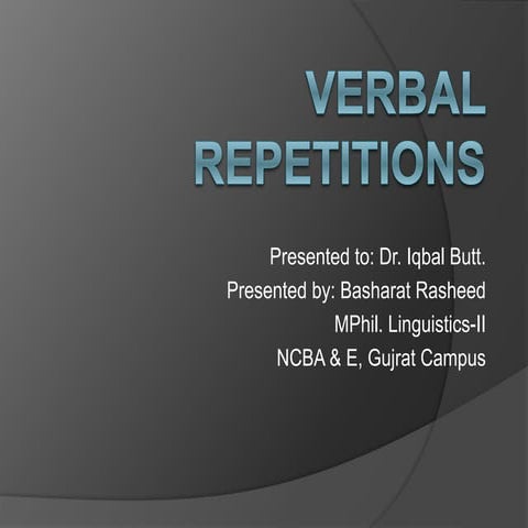Chapter 5 "Verbal Repetitions", of "A Linguistic Guide to Poetry," by Leech.